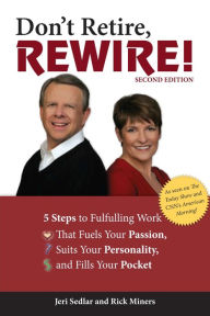 Don't Retire, Rewire!, 2e