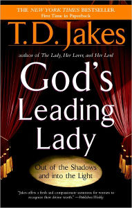 Title: God's Leading Lady, Author: T. D. Jakes