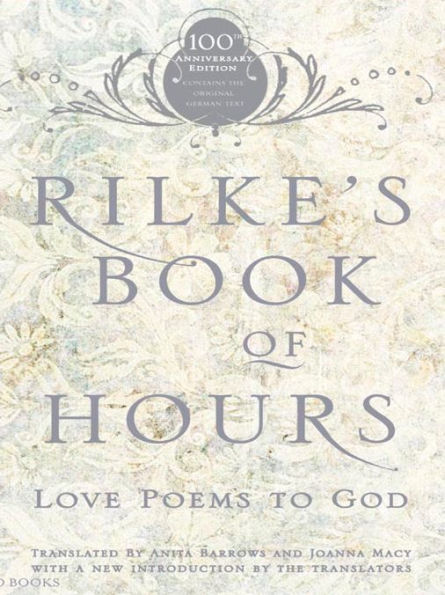 Rilke's Book of Hours: Love Poems to God