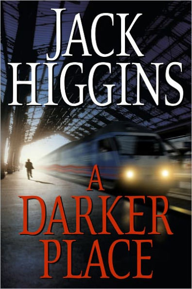 A Darker Place (Sean Dillon Series #16)