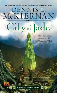 City of Jade: A Novel of Mithgar