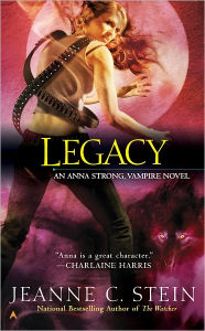 Title: Legacy (Anna Strong, Vampire Series #4), Author: Jeanne C. Stein