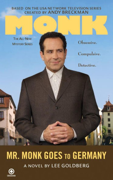 Mr. Monk Goes to Germany (Mr. Monk Series #6)