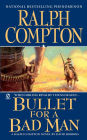 Ralph Compton Bullet For a Bad Man