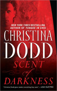 Title: Scent of Darkness (Darkness Chosen Series #1), Author: Christina Dodd