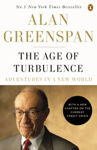 Title: The Age of Turbulence: Adventures in a New World, Author: Alan Greenspan