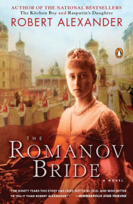 Title: The Romanov Bride: A Novel, Author: Robert Alexander
