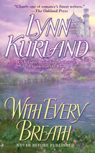 Title: With Every Breath (MacLeods Series #6), Author: Lynn Kurland