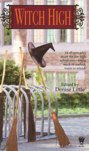 Title: Witch High, Author: Denise Little