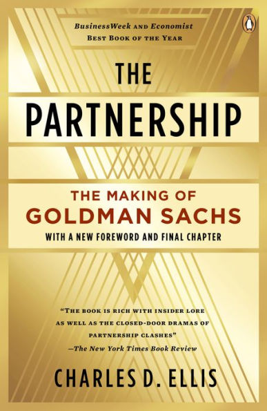 The Partnership: The Making of Goldman Sachs