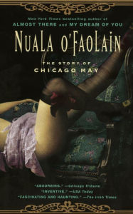 Title: The Story of Chicago May, Author: Nuala O'Faolain
