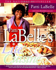 Title: Patti Labelle's Lite Cuisine: A Cookbook, Author: Patti LaBelle