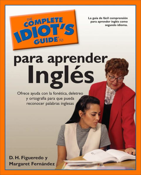 The Complete Idiot's Guide to Para Aprender Ingles