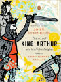 The Acts of King Arthur and His Noble Knights: (Penguin Classics Deluxe Edition)