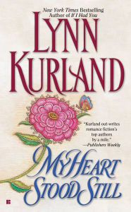 Title: My Heart Stood Still (MacLeods Series #3), Author: Lynn Kurland