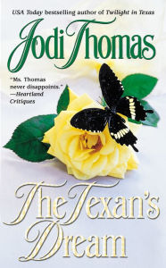 Title: The Texan's Dream (McClain Series #5), Author: Jodi Thomas