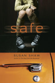 Title: Safe, Author: Susan Shaw