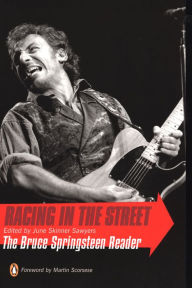 Title: Racing in the Street: The Bruce Springsteen Reader, Author: June Skinner Sawyers