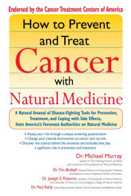 How to Prevent and Treat Cancer with Natural Medincine