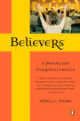 Believers: A Journey into Evangelical America