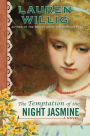 The Temptation of the Night Jasmine (Pink Carnation Series #5)