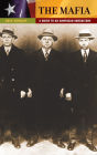 The Mafia: A Guide to an American Subculture