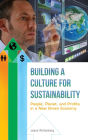 Building a Culture for Sustainability: People, Planet, and Profits in a New Green Economy