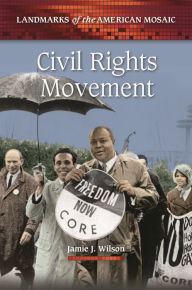 Title: Civil Rights Movement, Author: Jamie J. Wilson