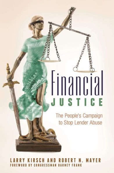 Financial Justice: The People's Campaign to Stop Lender Abuse