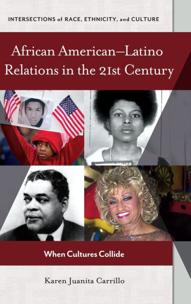 African American-Latino Relations in the 21st Century: When Cultures Collide
