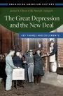 The Great Depression and the New Deal: Key Themes and Documents