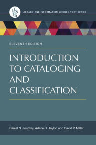 Title: Introduction to Cataloging and Classification, 11th Edition, Author: Daniel N. Joudrey
