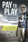 Pay to Play: Race and the Perils of the College Sports Industrial Complex