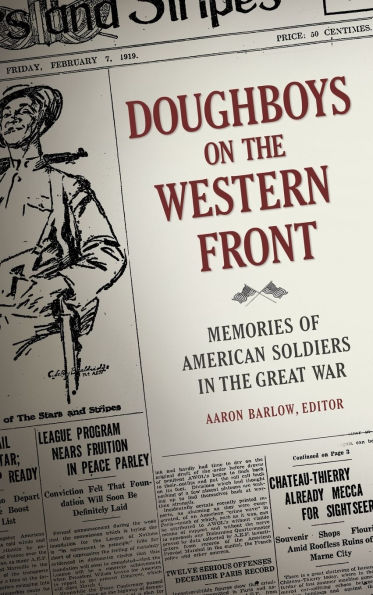 Doughboys on the Western Front: Memories of American Soldiers in the Great War