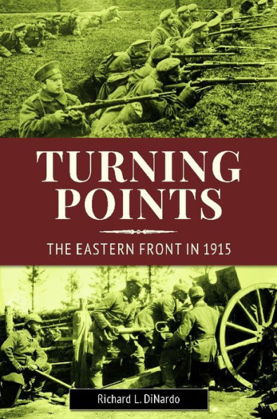 Turning Points: The Eastern Front in 1915