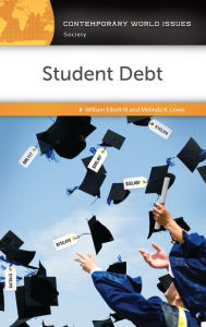 Title: Student Debt: A Reference Handbook, Author: William Elliott III