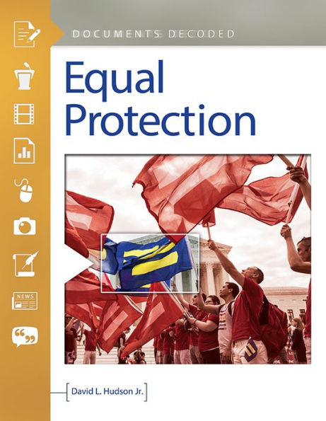 Equal Protection: Documents Decoded