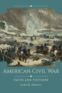American Civil War: Facts and Fictions