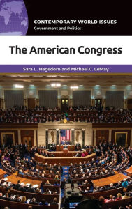 Title: The American Congress: A Reference Handbook, Author: Sara L. Hagedorn