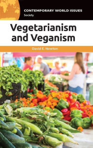 Title: Vegetarianism and Veganism: A Reference Handbook, Author: David E. Newton