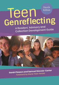 Title: Teen Genreflecting: A Readers' Advisory and Collection Development Guide, Author: Sarah Flowers