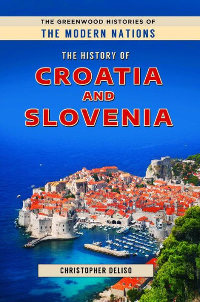 The History of Croatia and Slovenia