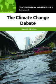 Title: The Climate Change Debate: A Reference Handbook, Author: David E. Newton