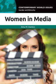 Title: Women in Media: A Reference Handbook, Author: Amy M. Damico
