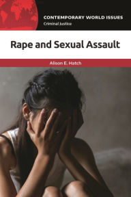 Title: Rape and Sexual Assault: A Reference Handbook, Author: Alison E. Hatch