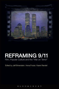 Title: Reframing 9/11: Film, Popular Culture and the 