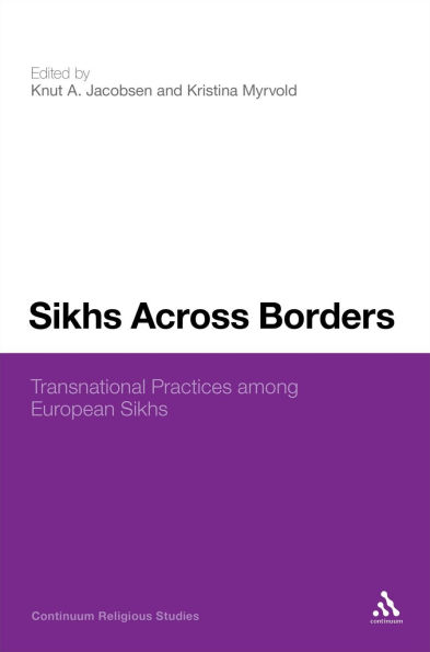 Sikhs Across Borders: Transnational Practices of European Sikhs