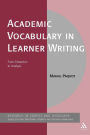 Academic Vocabulary in Learner Writing: From Extraction to Analysis