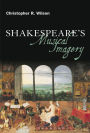 Shakespeare's Musical Imagery