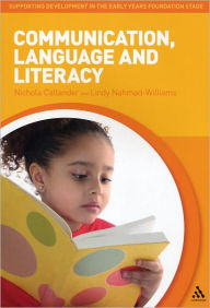 Title: Communication, Language and Literacy, Author: Nichola Callander